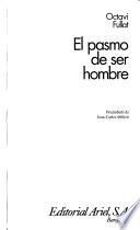 El pasmo de ser hombre