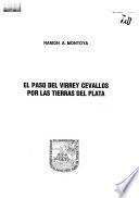 El paso del virrey Cevallos por las tierras del Plata