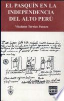 El pasquín en la independencia del Alto Perú