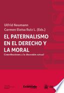 El paternalismo en el derecho y la moral