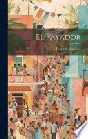 El payador [microform]