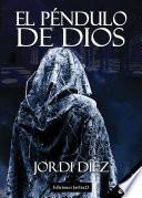 El péndulo de Dios