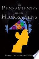 El Pensamiento De Un HomoSapiens