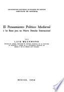 El pensamiento político medieval y las bases para un nuevo derecho internacional