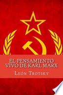 El Pensamiento Vivo de Karl Marx (Spanish Edition)