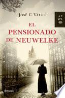 El Pensionado de Neuwelke