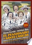 El pensionado de Santa Casilda