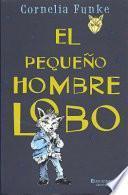 El Pequeño Hombre Lobo / the Small Werewolf