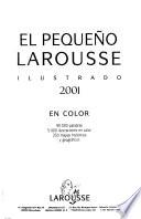 El pequeño Larousse ilustrado 2001