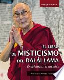 El Pequeno Libro de Misticismo del Dalai Lama