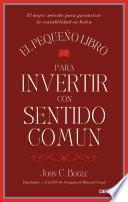 El pequeño libro para invertir con sentido común