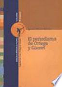 El periodismo de Ortega y Gasset