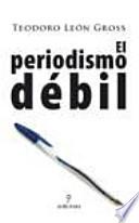 El periodismo débil