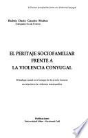 El peritaje sociofamiliar frente a la violencia conyugal