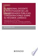 El personal docente e investigador de las universidades públicas. Consideraciones sobre su régimen jurídico