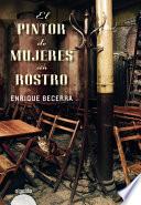 El pintor de mujeres sin rostro