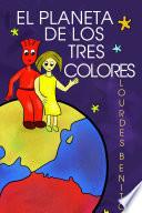 El planeta de los tres colores