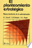 El Planteamiento estratégico