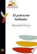 El pobrecito hablador (Anotado)