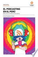 El podcasting en el Perú