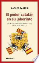 El poder catalán en su laberinto