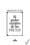 El poder curativo de las frutas