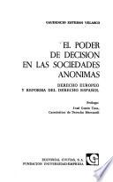 El poder de decisión en las sociedades anónimas