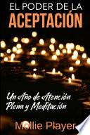 El Poder de la Aceptación: Edición de Letra Grande