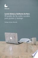 El poder de las redes sociales para pymes y startups