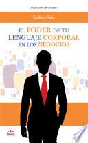 El poder de tu lenguaje corporal en los negocios
