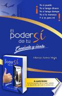 El poder de tu sí: Conócete y úsate