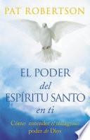 El poder del Espíritu Santo en ti