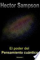 El Poder Del Pensamiento Cuantico