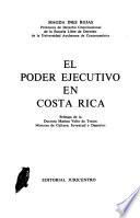 El poder ejecutivo en Costa Rica