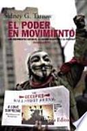 El poder en movimiento : los movimientos sociales, la acción colectiva y la política