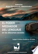 El Poder Mediador del Lenguaje en los discursos sociales