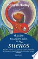 El Poder Transformador de Los Suenos