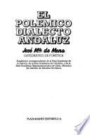 El polémico dialecto andaluz