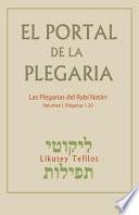 El Portal de la Plegaria: Likutey Tefilot - Las Plegarias del Rabí Natán de Breslov
