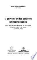 El porvenir de los católicos latinoamericanos