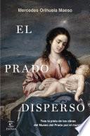 El Prado disperso