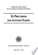 El precursor, don Antonio Nariño