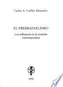 El Prerrafaelismo y su influencia en la creación contemporanea