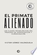 El primate alienado