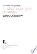 El primer virrey-poeta en América: don Juan de Mendoza y Luna