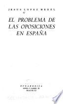 El problema de las oposiciones en España
