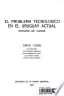 El Problema Tecnologico en el Urguay Actual