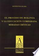 El proceso de Bolonia y la educación comparada. Míradas críticas