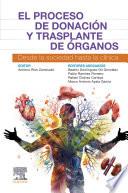 El Proceso de Donación Y Trasplante de Órganos