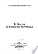 El proceso de enseñanza aprendizaje